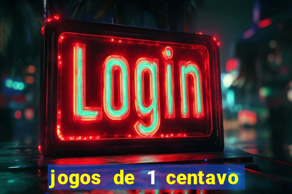 jogos de 1 centavo no esporte da sorte